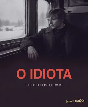 Capa do livro O Idiota – Fiódor Dostoiévski