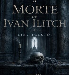 Capa de A Morte de Ivan Ilitch – Liev Tolstói