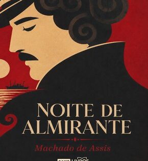 Capa de Noite de Almirante – Machado de Assis