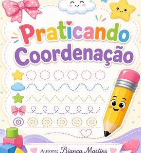 Capa de Praticando Coordenação – Bianca Martins
