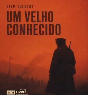 Capa de Um Velho Conhecido – Liev Tolstói