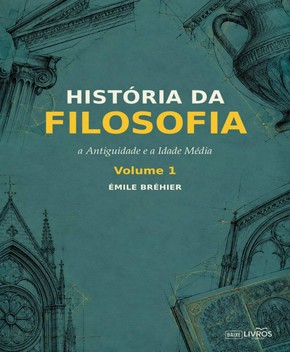 Capa do livro História da Filosofia – Émile Bréhier