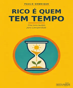 rico-e-quem-tem-tempo.pdf
