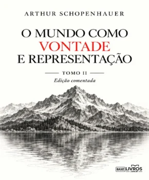 o-mundo-como-vontade-e-representacao-tomo-ii.pdf