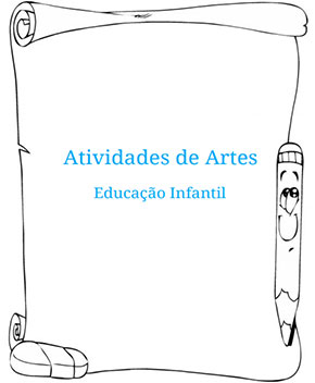 Atividades de Artes - Educação Infantil PDF Grátis | Baixe Livros