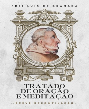 tratado-de-oracao-e-meditacao.pdf